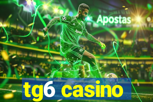 tg6 casino